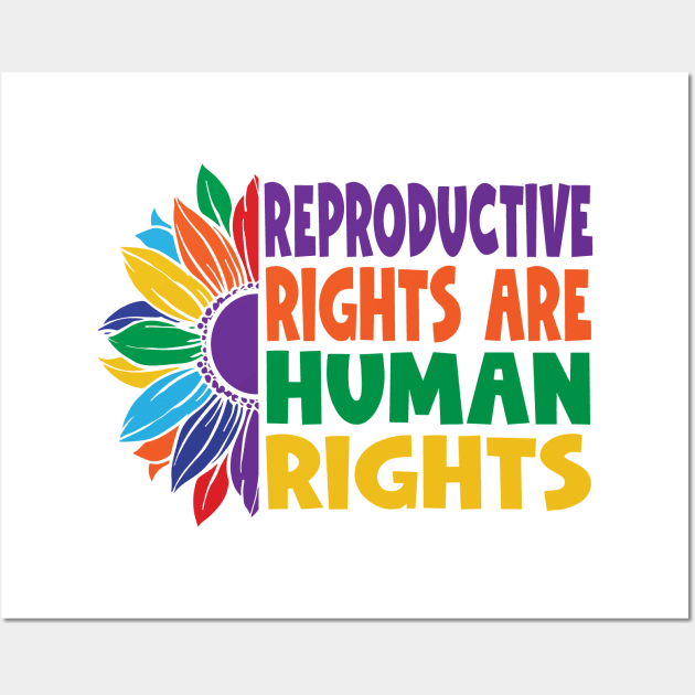 Reproductive Rights are Human Rights Wall Art by Jas-Kei Designs